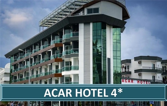 Acar Hotel Alanja Turska Letovanje Turska Leto Antalijaska regija