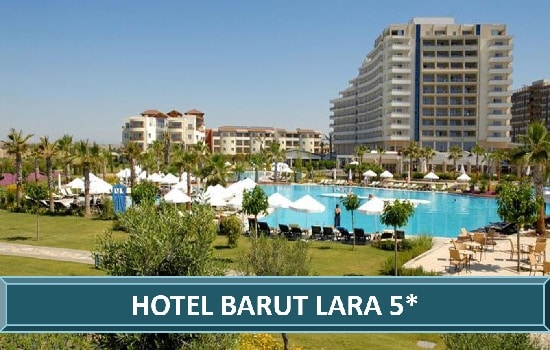 Hotel Barut Lara 5* Lara Antalija