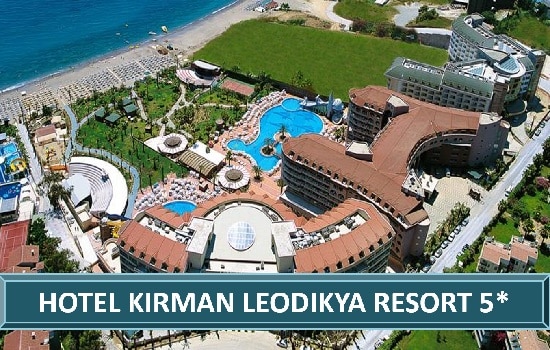 Kirman Leodikya Resort 5* Alanja Turska