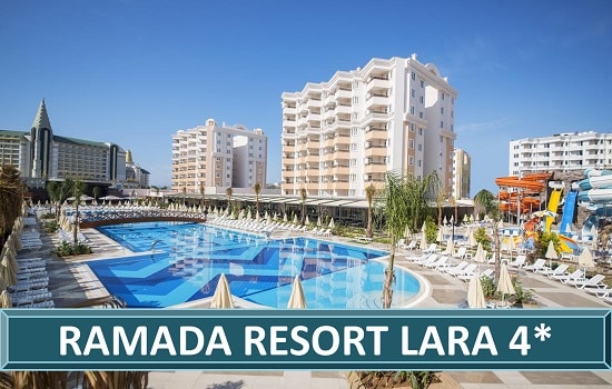 Ramada Resort Lara 4* Antalija Turska