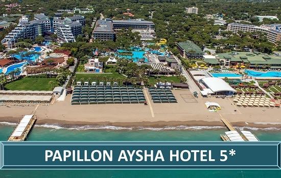PAPILLON AYSHA HOTEL Belek Hotel Resort Spa Letovanje Belek Leto Turska Turisticka Agencija Salvador Travel