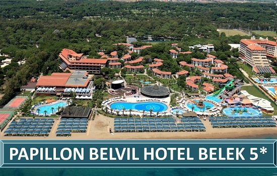 Papillon Belvil Belek Hotel Resort Spa Letovanje Belek Leto Turska Turisticka Agencija Salvador Travel