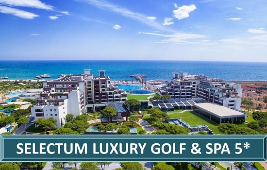 Selectum Luxury Golf & Spa Belek Hotel Resort Spa Letovanje Belek Leto Turska Turisticka Agencija Salvador Travel