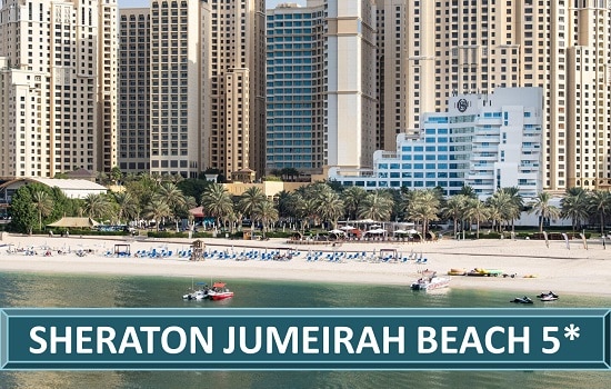 sheraton jumeirah beach RESORT JBR beach hotel 5 DUBAI putovanje turisticka agencija Salvador Travel Novi Sad putovanja